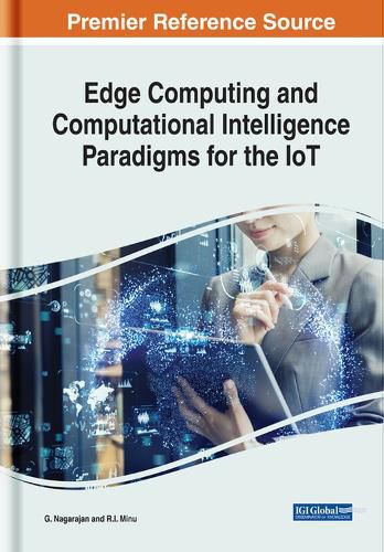 Cover image for Handbook of Research on Edge Computing and Computational Intelligence Paradigms for the IoT