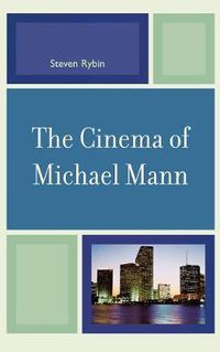 Cover image for The Cinema of Michael Mann