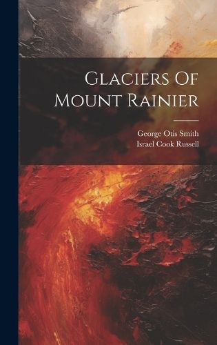 Glaciers Of Mount Rainier