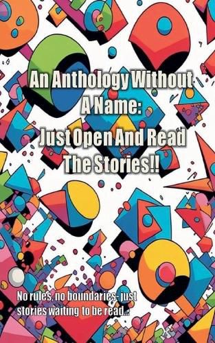 Cover image for An Anthology Without A Name