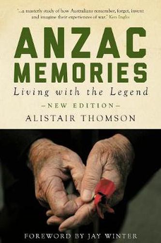 Cover image for Anzac Memories: Living with the Legend