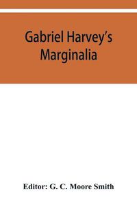 Cover image for Gabriel Harvey's Marginalia