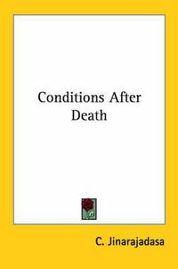 Cover image for Conditions After Death