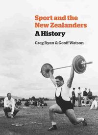 Cover image for Sport and the New Zealanders: A History
