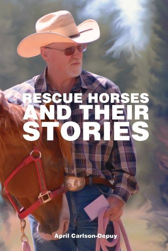 Cover image for Rescue Horses and Their Stories