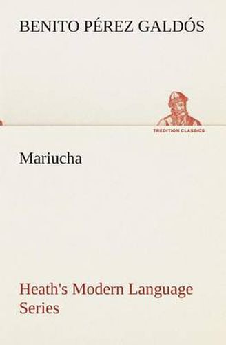 Heath's Modern Language Series: Mariucha