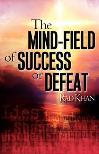 Cover image for The Mind-Field of Success or Defeat