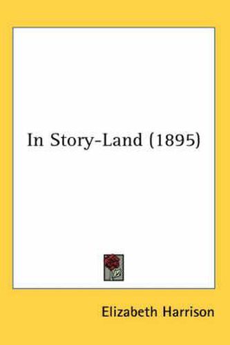 Cover image for In Story-Land (1895)