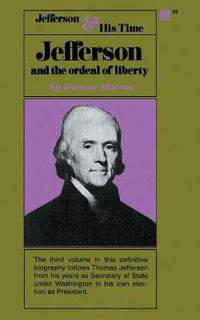 Cover image for Jefferson and the Ordeal of Liberty - Volume III