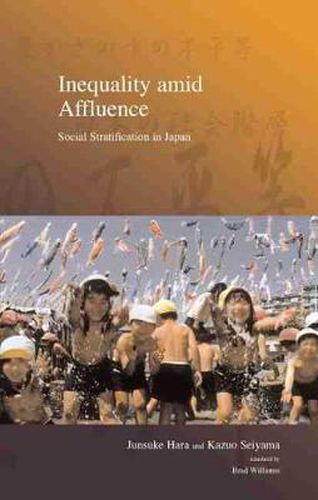 Cover image for Inequality Amid Affluence: Social Stratification in Japan