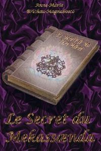 Cover image for Le secret du Mekassaenda