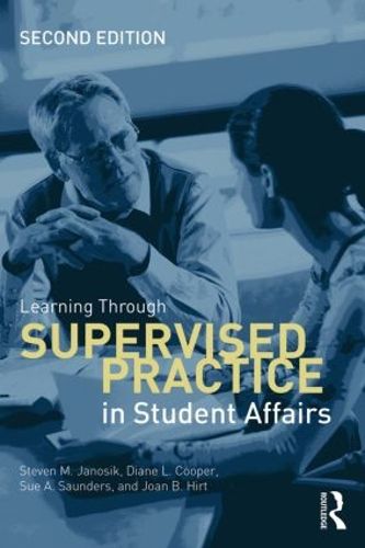 Cover image for Learning Through Supervised Practice in Student Affairs