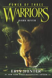 Cover image for Warriors: Power of Three #2: Dark River