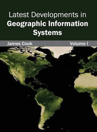 Cover image for Latest Developments in Geographic Information Systems: Volume I