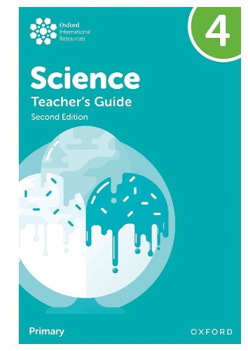 Cover image for International Primary Science: Second Edition: Teacher's Guide 4