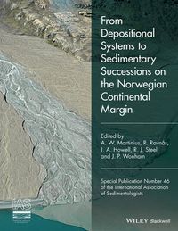 Cover image for From Depositional Systems to Sedimentary Successions on the Norwegian Continental Margin