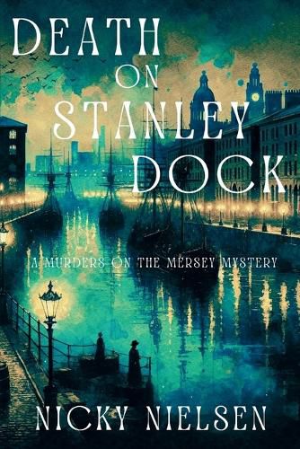 Cover image for Death on Stanley Dock