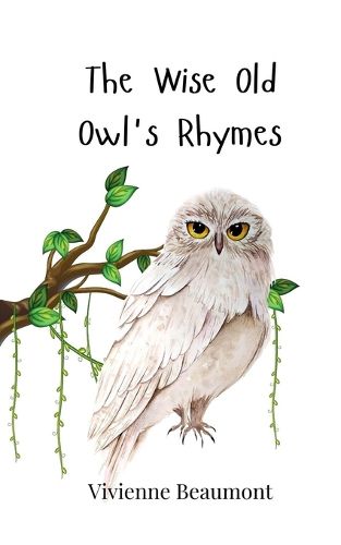 Cover image for The Wise Old Owl's Rhymes