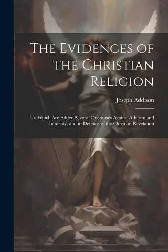 Cover image for The Evidences of the Christian Religion