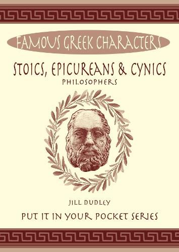 Stoics, Epicureans & Cynics