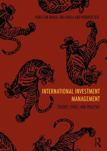 Cover image for International Investment Management: Theory, ethics and practice