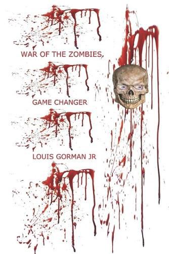 Cover image for War of the Zombies: Game Changer