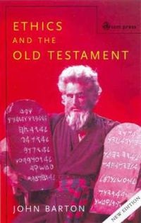 Cover image for Ethics and the Old Testament: Second Edition