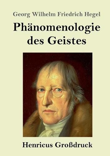 Phanomenologie des Geistes (Grossdruck)