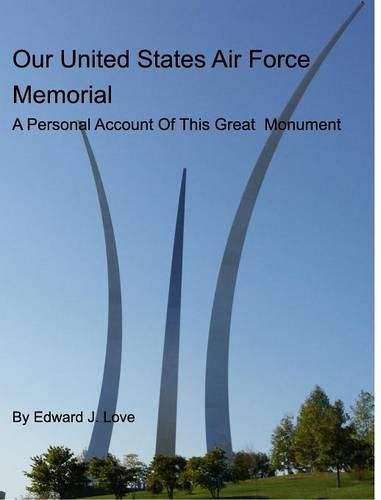 Cover image for Our United States Air Force Memorial