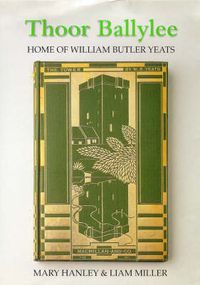 Cover image for Thoor Ballylee: Home of William Butler Yeats