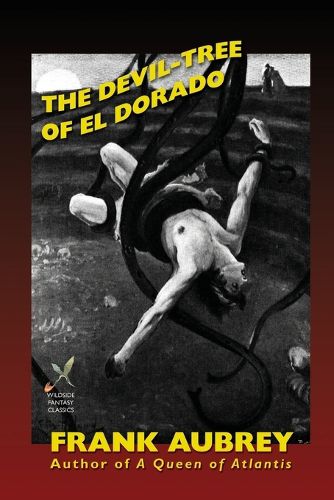 Cover image for The Devil-Tree of El Dorado