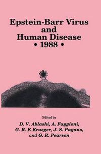 Cover image for Epstein-Barr Virus and Human Disease * 1988