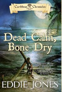 Cover image for Dead Calm, Bone Dry