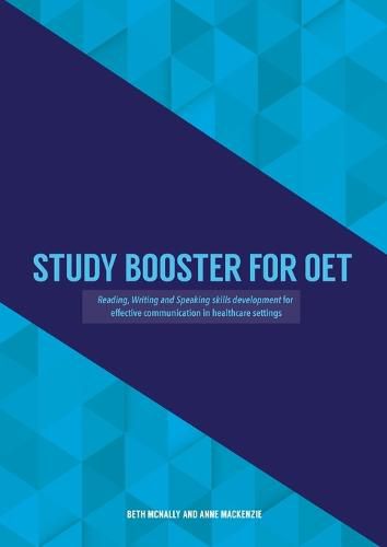 Cover image for Study Booster for OET: Reading, Writing and Speaking skills development for effective communication in healthcare settings