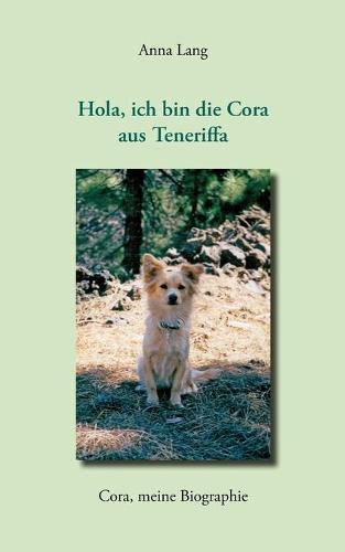 Cover image for Hola, ich bin die Cora aus Teneriffa