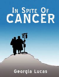 Cover image for In Spite of Cancer
