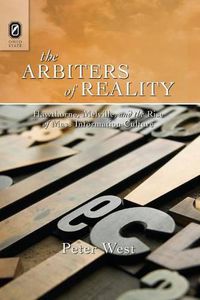 Cover image for The Arbiters of Reality: Hawthorne, Melville, and the Rise of Mass Information Culture