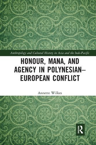 Cover image for Honour, Mana, and Agency in Polynesian-European Conflict