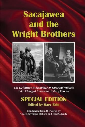 Sacajawea and the Wright Brothers