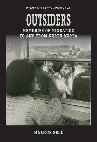 Cover image for Outsiders: Memories of Migration to and from North Korea