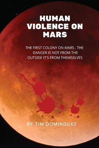 Cover image for Human Violence on Mars