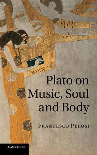 Cover image for Plato on Music, Soul and Body