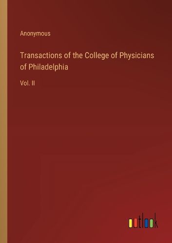 Cover image for Transactions of the College of Physicians of Philadelphia