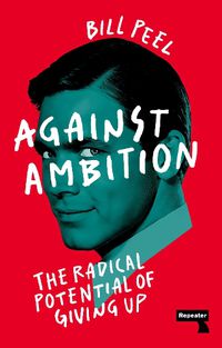 Cover image for Against Ambition