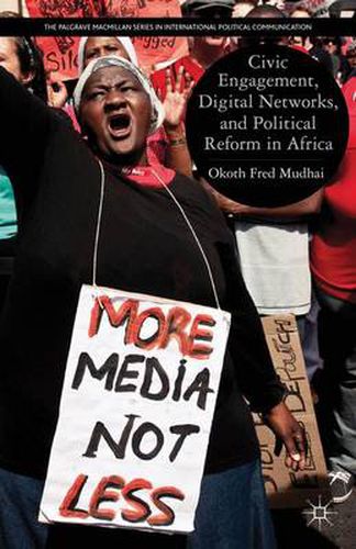 Cover image for Civic Engagement, Digital Networks, and Political Reform in Africa