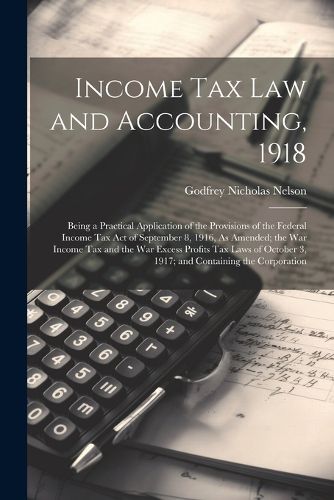Cover image for Income Tax Law and Accounting, 1918