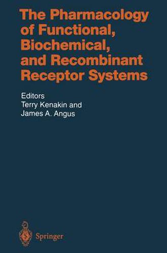 Cover image for The Pharmacology of Functional, Biochemical, and Recombinant Receptor Systems