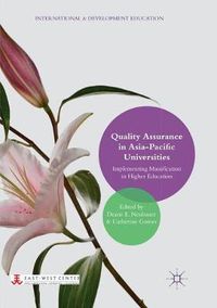 Cover image for Quality Assurance in Asia-Pacific Universities: Implementing Massification in Higher Education