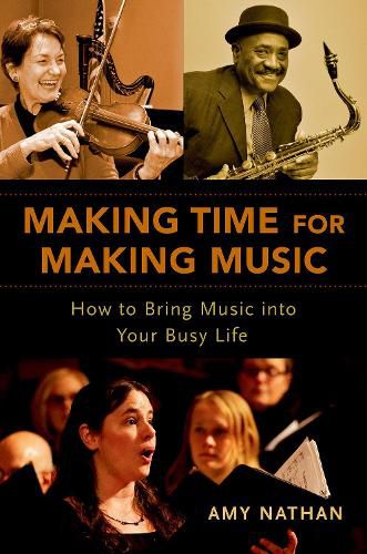 Cover image for Making Time for Making Music: How to Bring Music into Your Busy Life