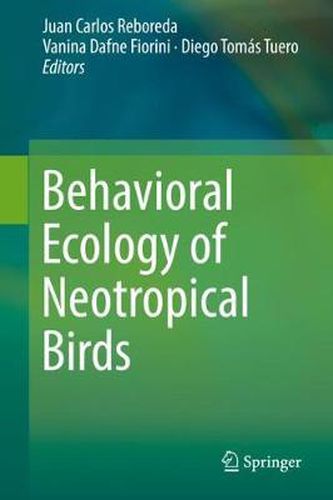 Cover image for Behavioral Ecology of Neotropical Birds